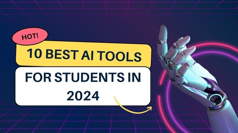 10 Best AI Tools for Students in 2024